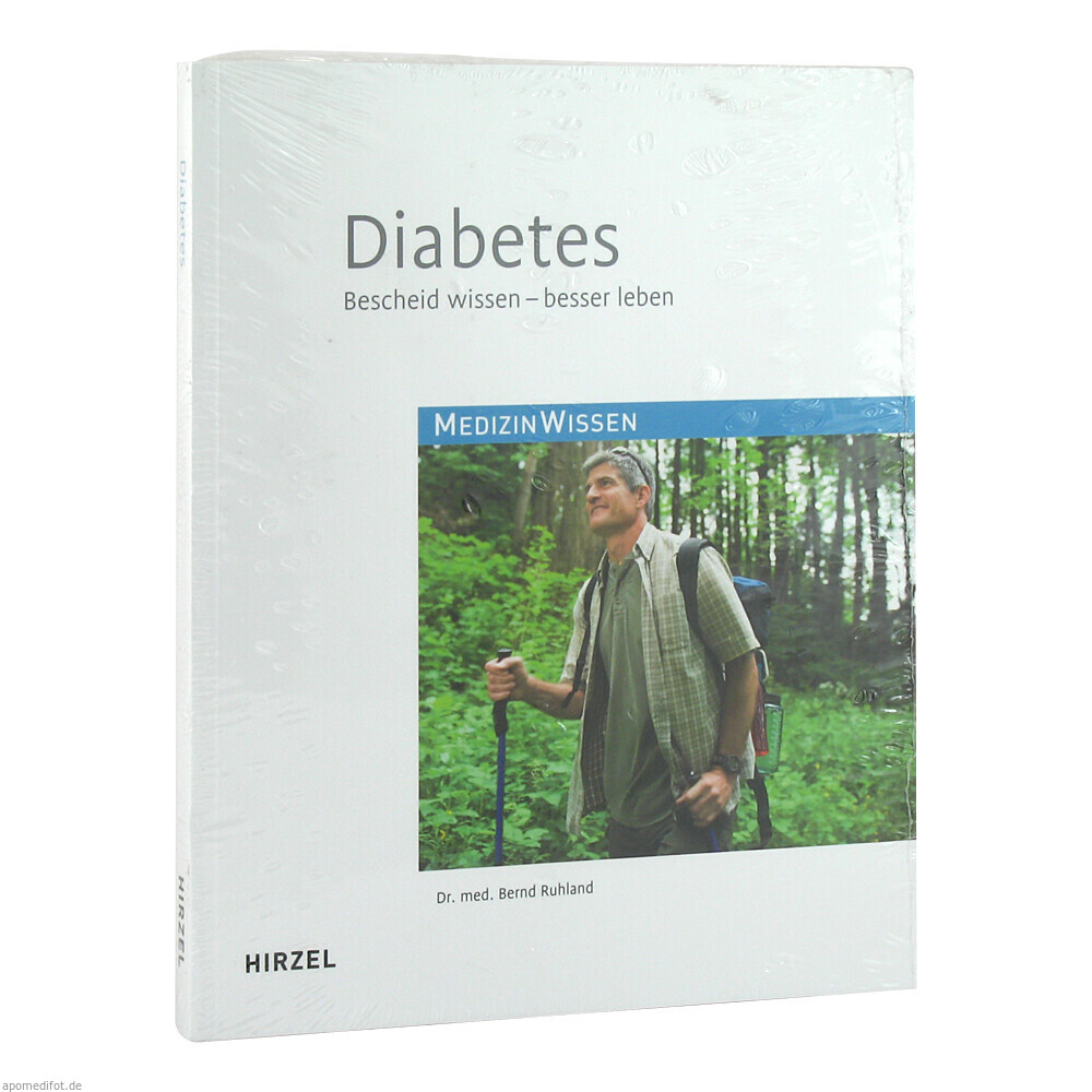 Diabetes Bescheid wissen-Besser Leben 15.Auflage